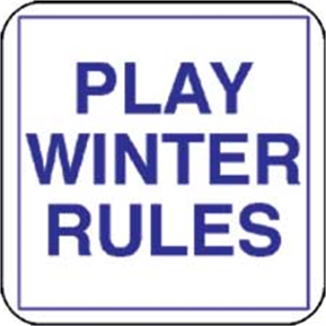 Sign - play winter rules