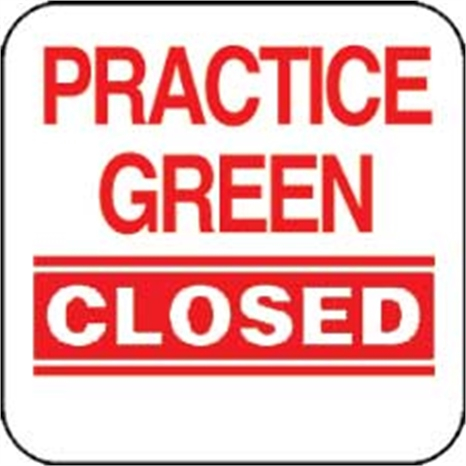 Sign - practice green closed