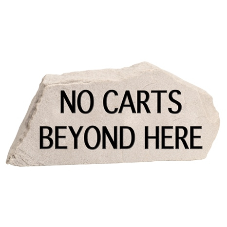 Sign - "no carts beyond here" - greystone