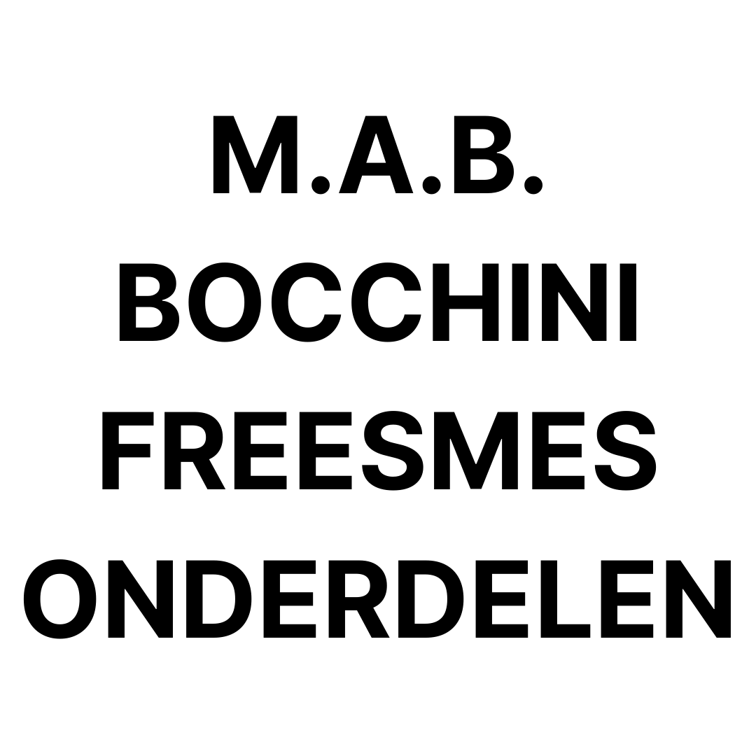 M.A.B. Bocchini freesmes onderdelen
