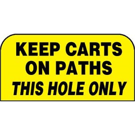 Sign - keep carts on paths