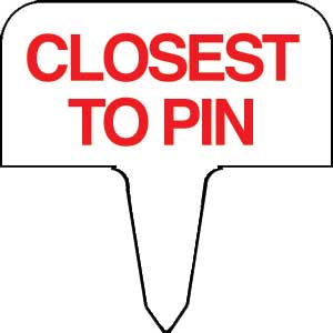 Sign - closest to pin
