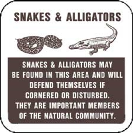 Sign - snakes / alligators