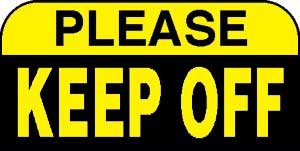 Sign - please keep off