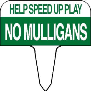 Sign - speed play no mulligans