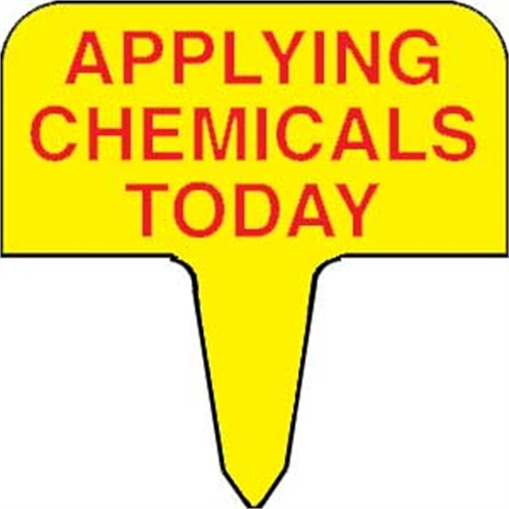 Sign - applying chemicals today
