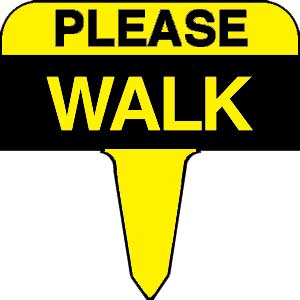 Sign - please walk