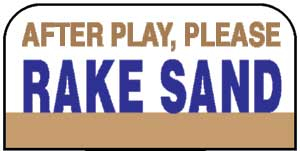 Sign - rake sand