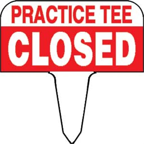 Sign - practice tee closed