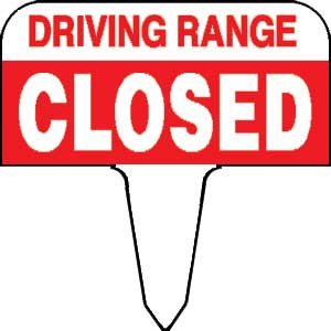 Sign - driving range closed