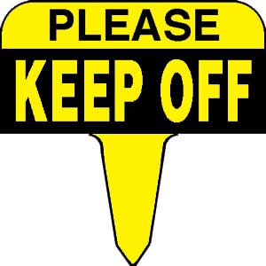 Sign - please keep off