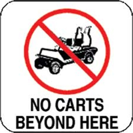 Sign - no carts beyond here