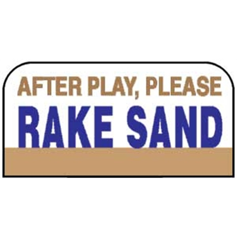 Sign - rake sand