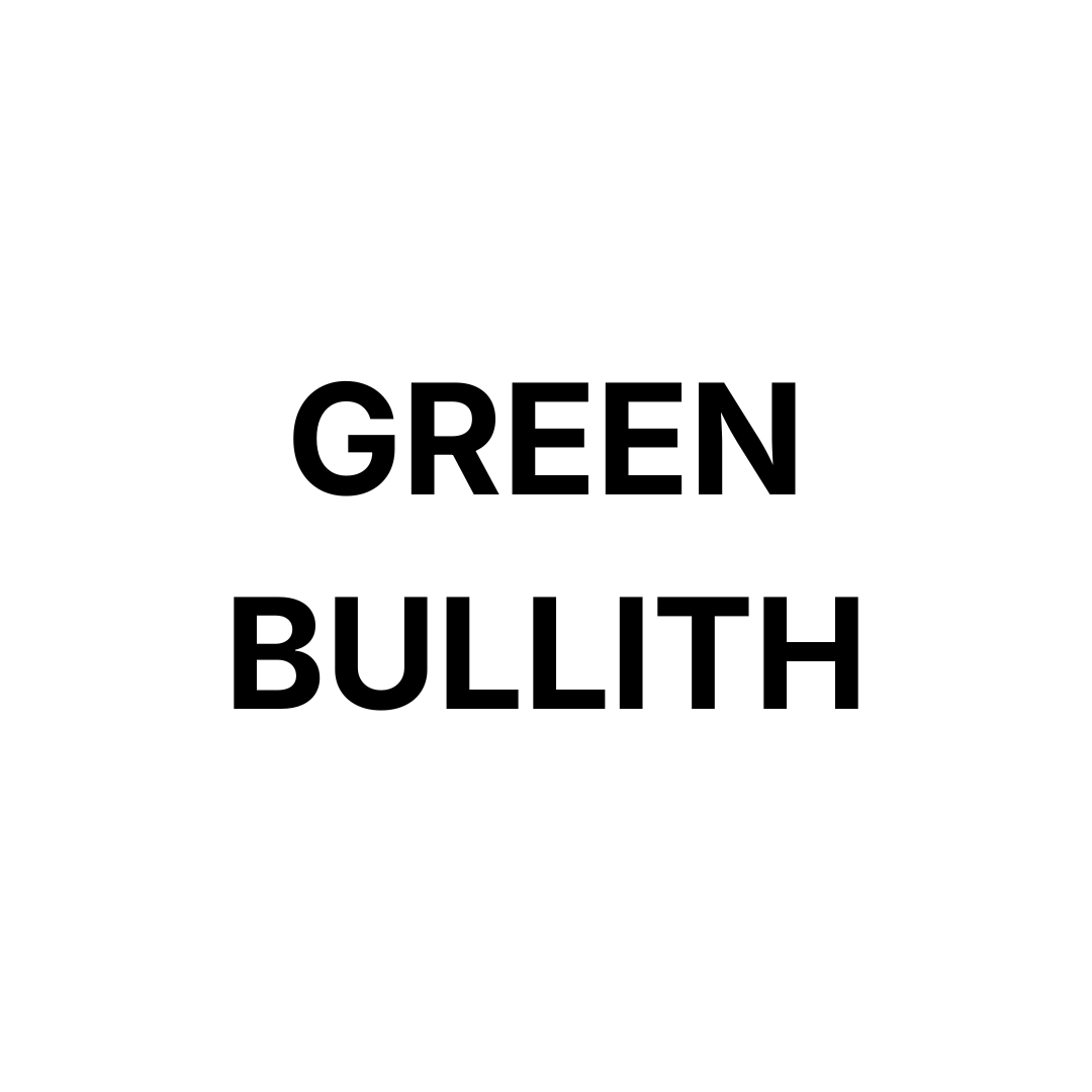 Green Bullith