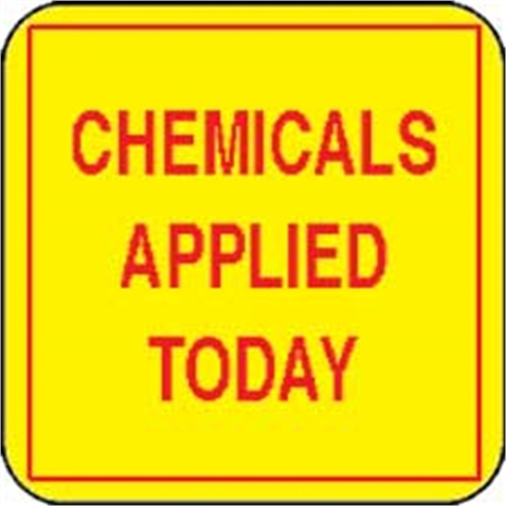 Sign - chemicals applied