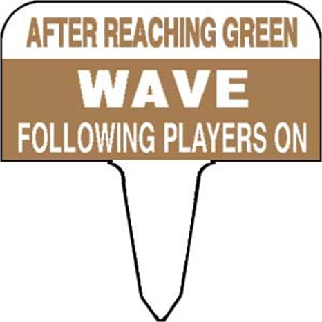 Sign - after reaching green wave